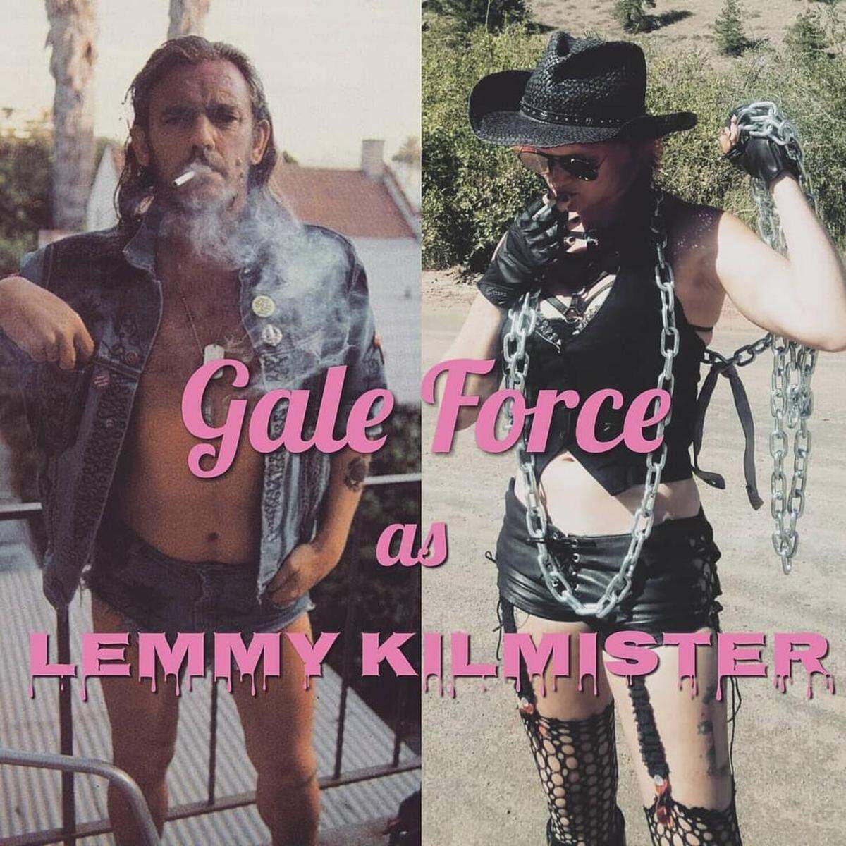 Gale Force will perform as Lemmy Kilmister.