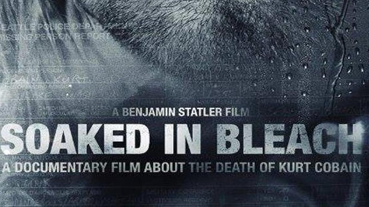 “Soaked in Bleach” is the docudrama telling of Tom Grant’s investigation into the death of Kurt Cobain.