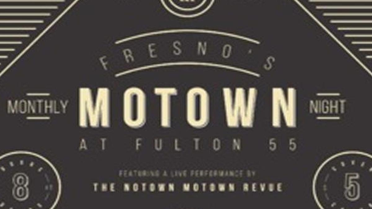 Flier for Fresno’s Monthly Motown Night, Thursday, July 21 at Fulton 55.