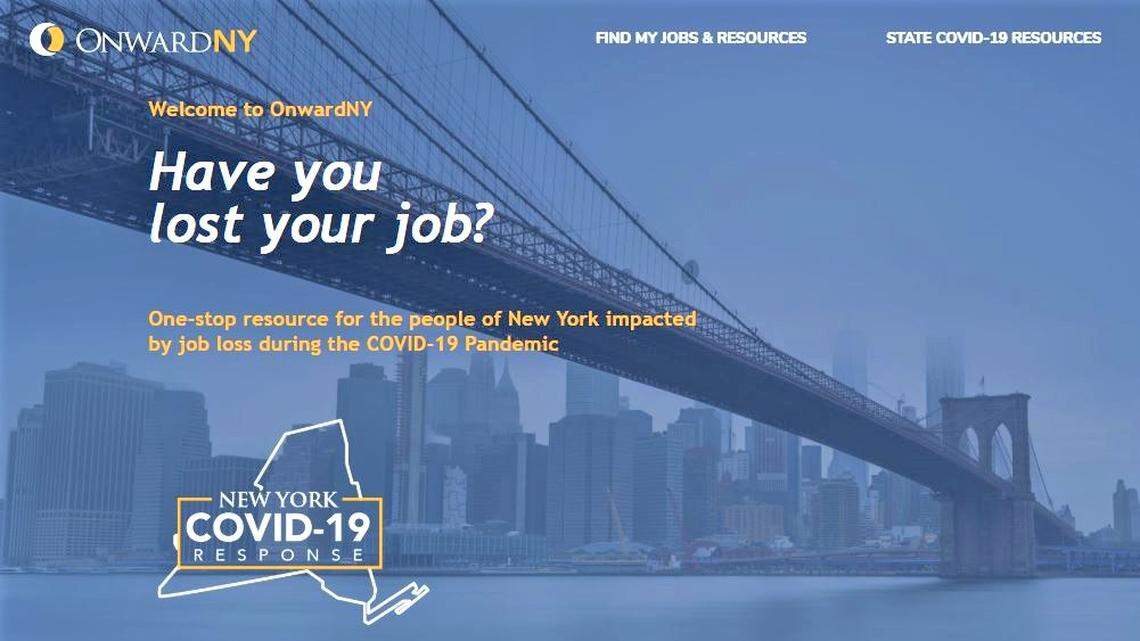 An image of the iconic Brooklyn Bridge in front of the New York City skyline highlights the home page of OnwardNY.org. New York is one of a growing number of state following California’s lead to launch their own versions of websites where people who lost jobs to the coronavirus pandemic can find resources for emergency aid and employment help.