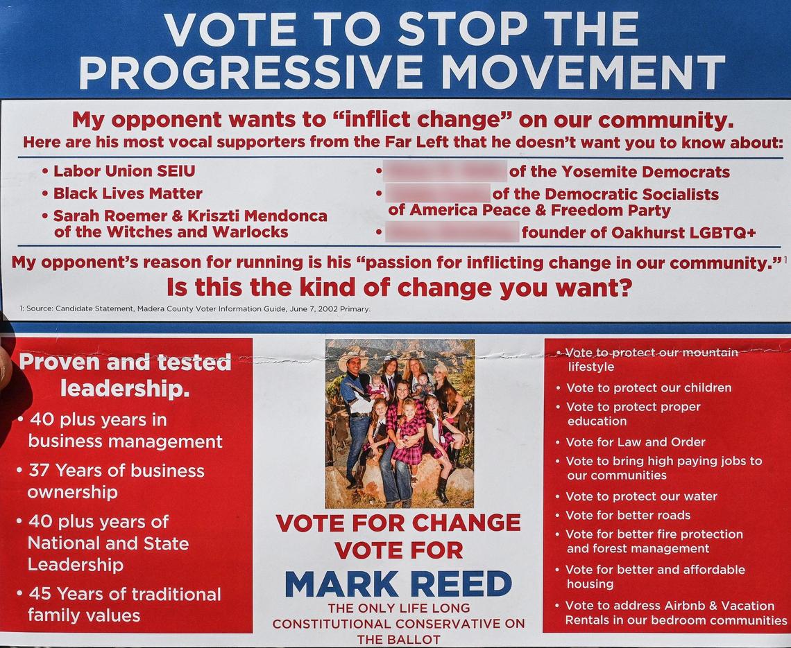 One side of a political flyer from Madera County supervisor candidate Mark Reed which names several county citizens as “far left” supporters of his “opponent” in the June 7 election, in Fresno on Thursday, June 2, 0222. Some names were blurred out by request of those named who want to remain anonymous.