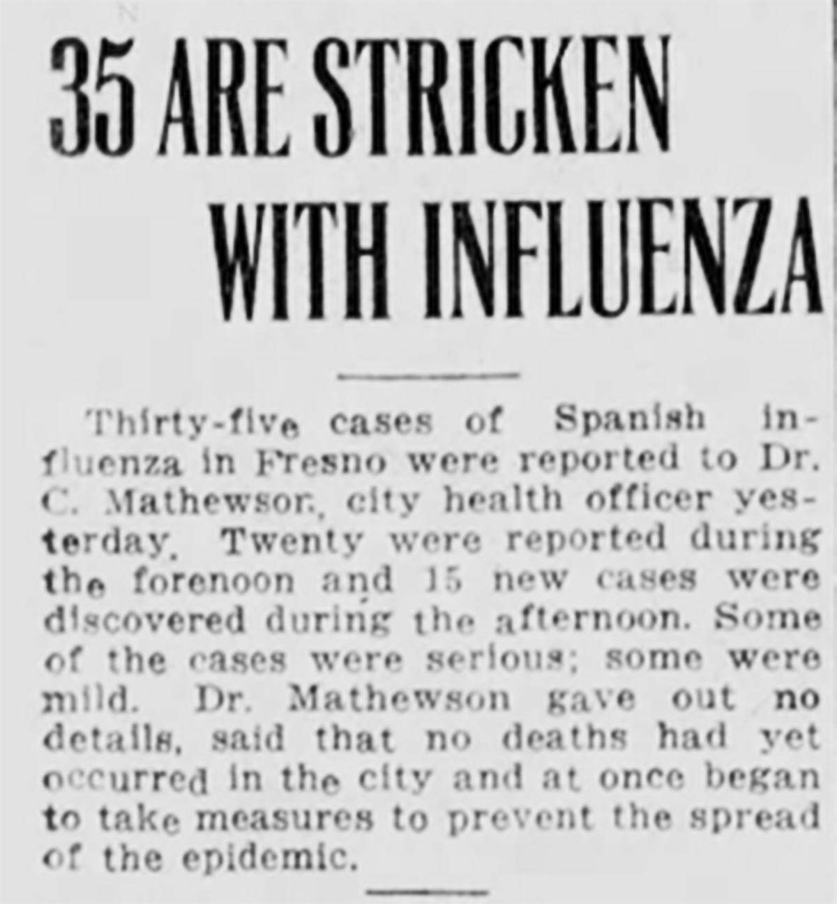 Fresno Morning Republican headline on Friday, Oct. 11 1918 highlighted the virus’s rising tide in the city and adjacent areas.