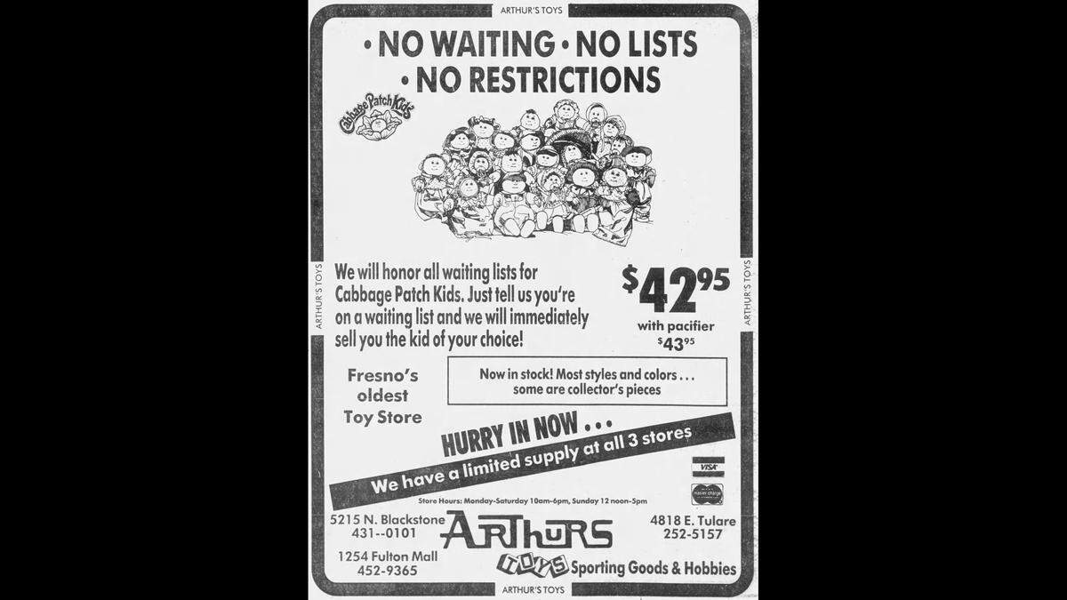 Cabbage Patch dolls were hugely popular in 1985 when this ad ran for Arthur’s Toys ran in 1985 in The Fresno Bee.