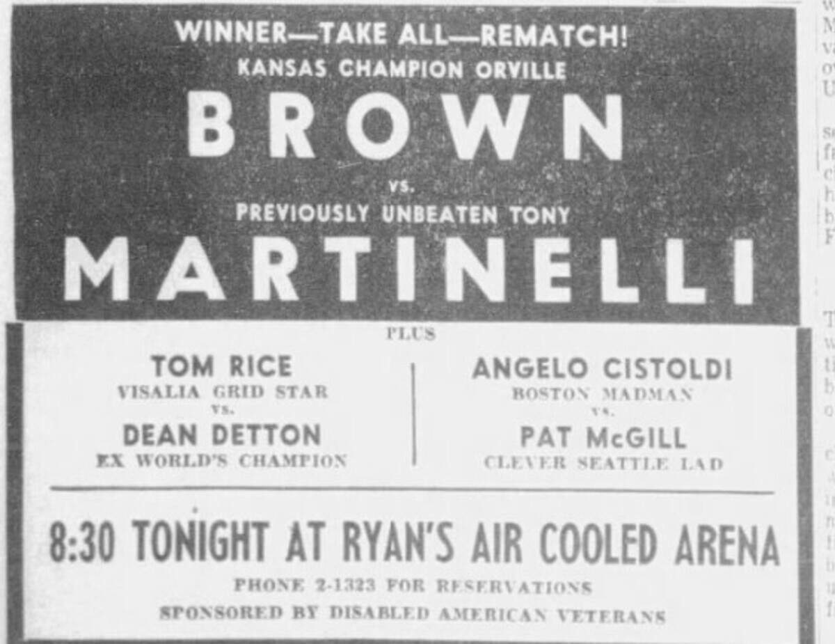 The main event for the July 20, 1946, wrestling card featured Orville Brown, seen in this Fresno Bee ad.