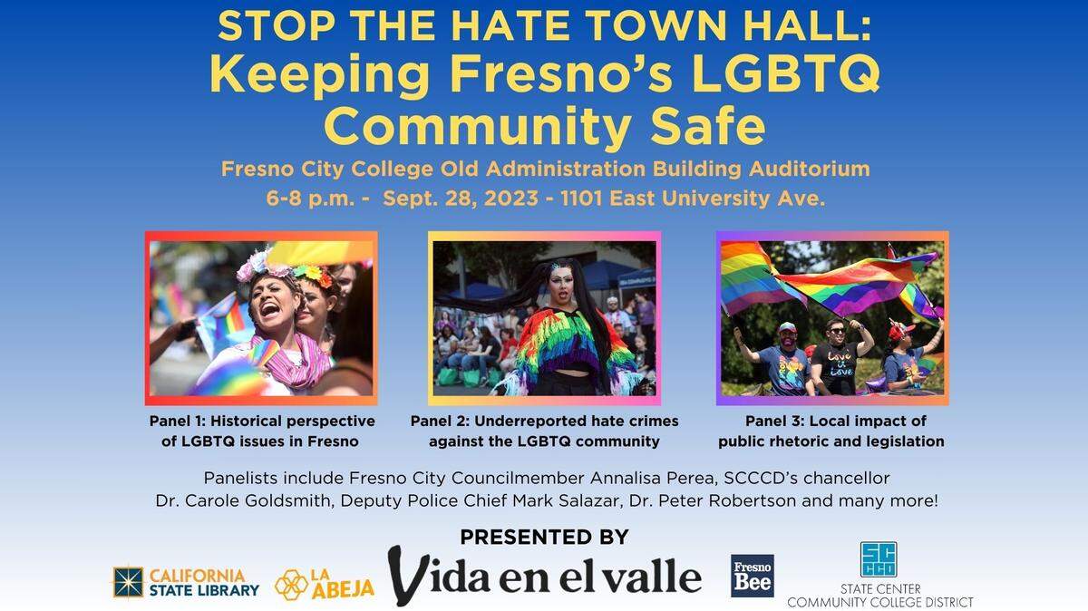 Nuestro proyecto Stop the Hate, posible gracias a una subvención de la Biblioteca Estatal de California, concluirá con un foro gratuito sobre cómo "Mantener segura a la comunidad LGBTQ de Fresno" de 6 a 8 p.m. del 28 de septiembre en el Auditorio del Antiguo Edificio Administrativo del Fresno City College, en 1101 E. University Ave.