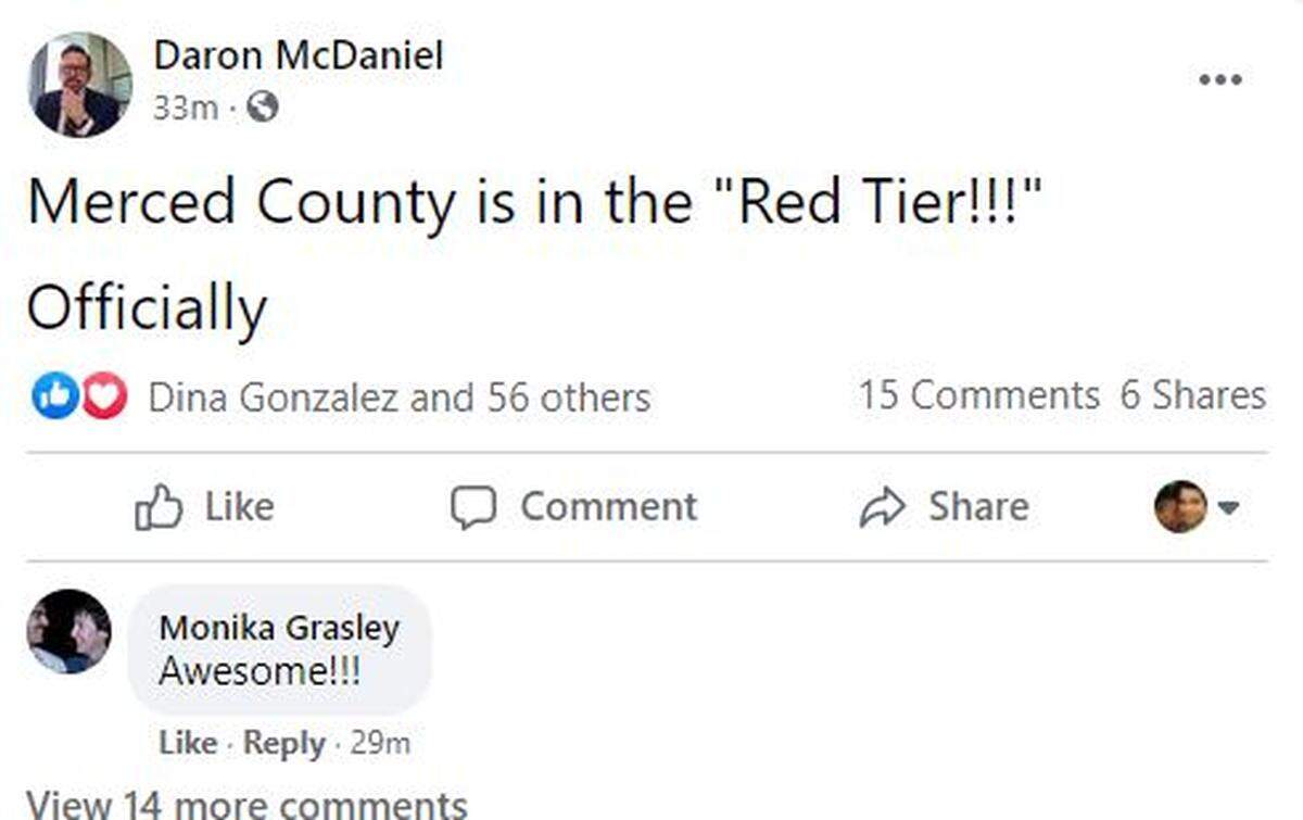 Merced County Board of Supervisors Chairman Daron McDaniel posted on Facebook about Merced County being added to red tier.