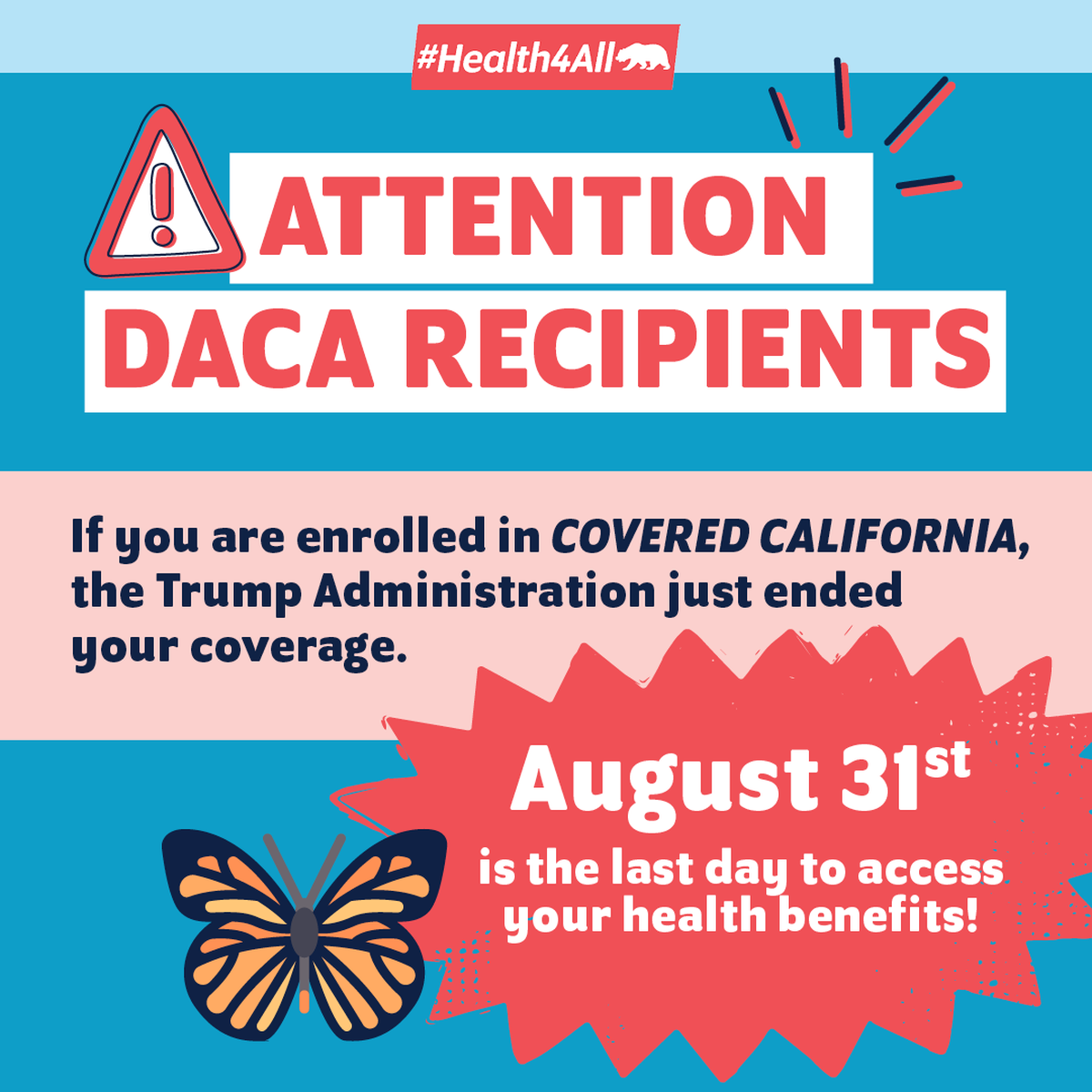 Health Access California organization is urging DACA recipient currently enrolled in Covered California to prioritize getting health care before the cancelation of their plans.