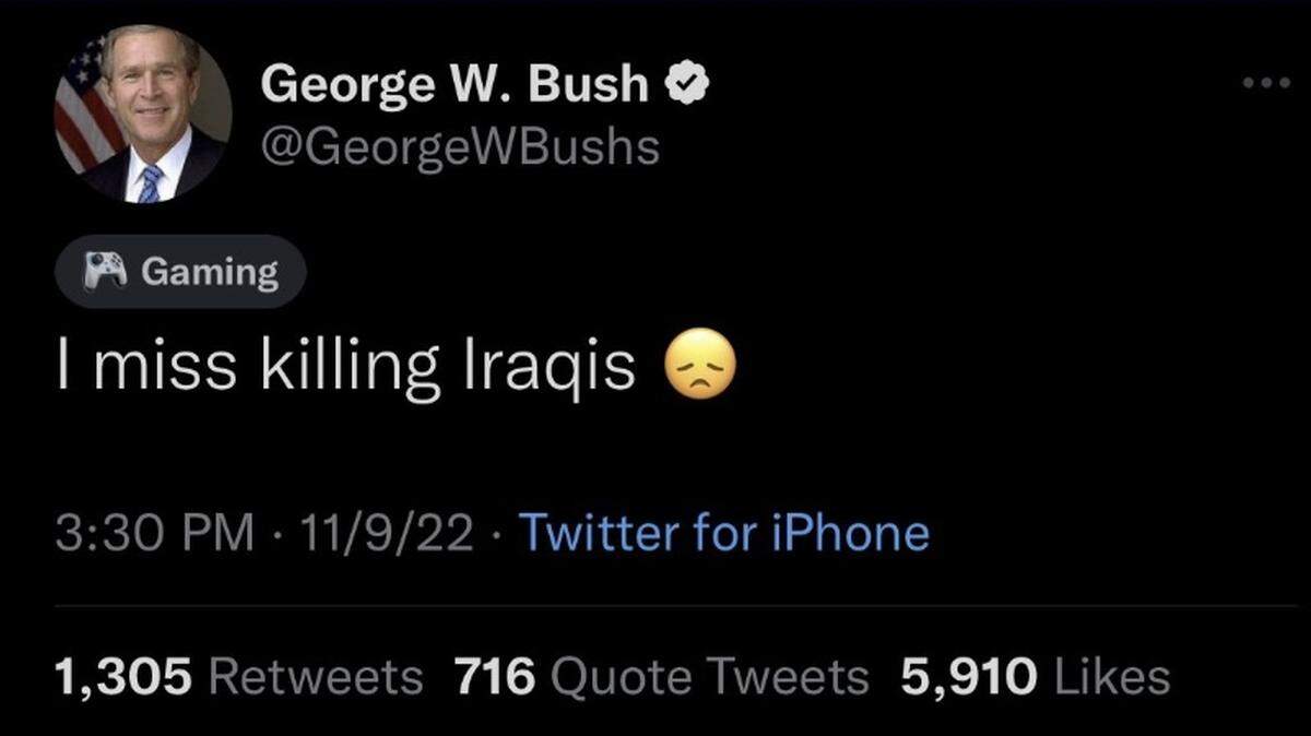 This fake tweet impersonating former President George W. Bush was unleashed on Twitter by Fresno user Dary Rezvani on Wednesday, November 9, 2022, after the social media platform started offering account verification status to anyone who paid $7.99.
