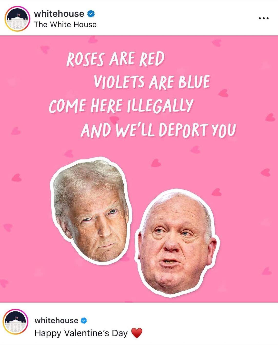 The White House posted this Valentine’s Day message on Feb. 14.