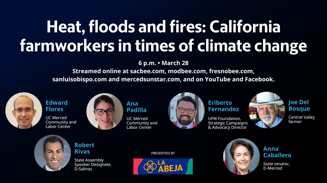 California farmworkers face health challenges in times of climate change. Join Central Valley reporters and experts for a conversation.