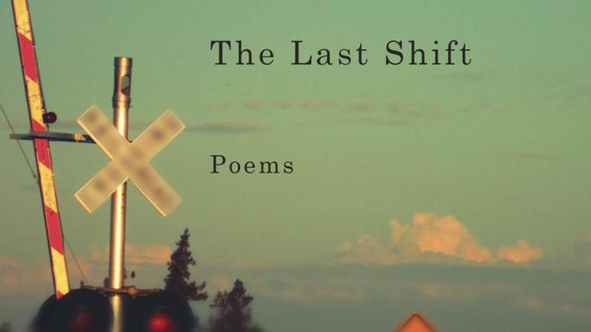 “The Last Shift: Poems” by Philip Levine