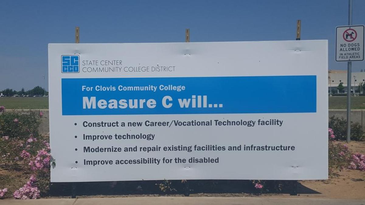 A sign on the Clovis Community College campus promotes Measure C, which would raise taxes in order to provide State Center Community College District with $485 million in additional funding.
