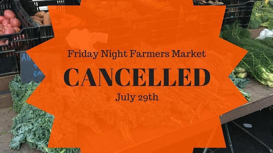 The Old Town Clovis farmers market was canceled this week.